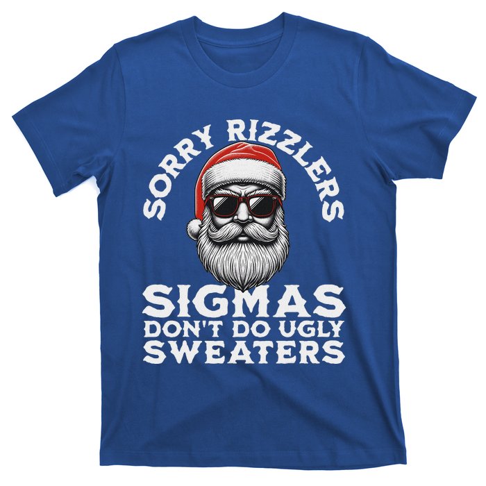 Sigmas DonT Do Ugly Sweaters Christmas Santa Rizz T-Shirt