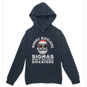 Sigmas DonT Do Ugly Sweaters Christmas Santa Rizz Urban Pullover Hoodie