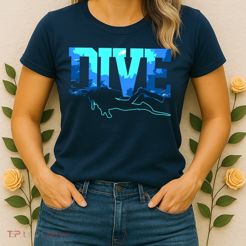 Scuba Diving DIVE Scuba Diver Gift Womens T-Shirt