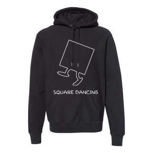 Square Dancing Enthusiast Funny Square Dancing Premium Hoodie