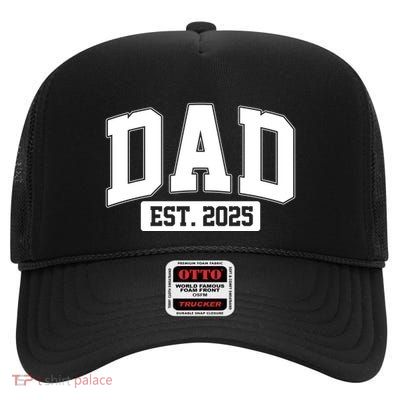 Sporty Dad Est 2025 New Father Celebrate Fathers Day High Crown Mesh Back Trucker Hat