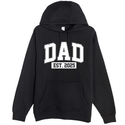 Sporty Dad Est 2025 New Father Celebrate Fathers Day Premium Pullover Hoodie