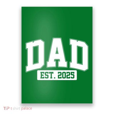 Sporty Dad Est 2025 New Father Celebrate Fathers Day Poster