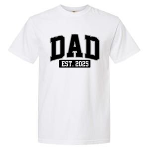 Sporty Dad Est 2025 New Father Celebrate Fathers Day Garment-Dyed Heavyweight T-Shirt