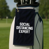Social Distancing Expert Golf Towel
