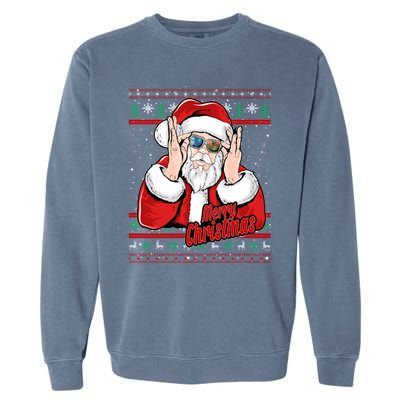 Santa Dj Edm Costume And Novelty Christmas Dj Great Gift Garment-Dyed Sweatshirt