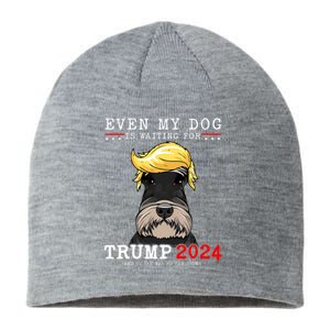 Schnauzer Dog Even My Dog Is Waiting For Trump 2024 Sustainable Beanie