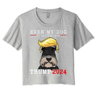 Schnauzer Dog Even My Dog Is Waiting For Trump 2024 Women's Crop Top Tee