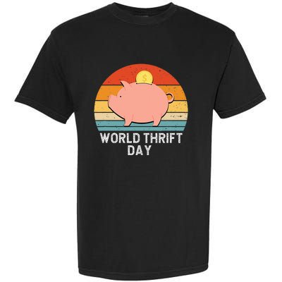 Savings Day Economics Students Teachers World Thrift Day Garment-Dyed Heavyweight T-Shirt