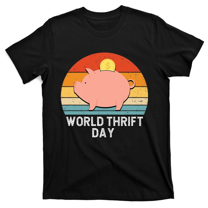 Savings Day Economics Students Teachers World Thrift Day T-Shirt