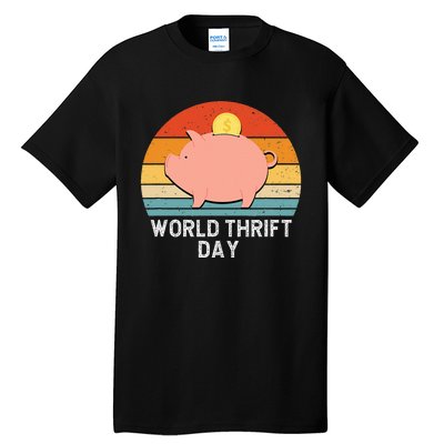 Savings Day Economics Students Teachers World Thrift Day Tall T-Shirt