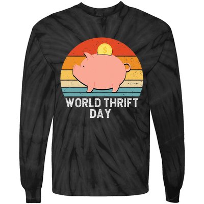 Savings Day Economics Students Teachers World Thrift Day Tie-Dye Long Sleeve Shirt