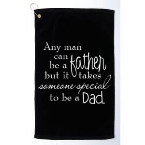 Special Dad Father's Day Gift Quote Platinum Collection Golf Towel