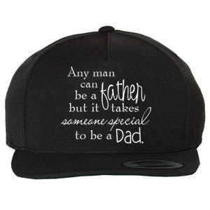 Special Dad Father's Day Gift Quote Wool Snapback Cap