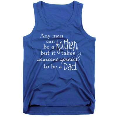 Special Dad Father's Day Gift Quote Tank Top