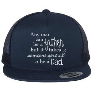 Special Dad Father's Day Gift Quote Flat Bill Trucker Hat