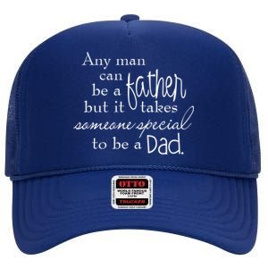 Special Dad Father's Day Gift Quote High Crown Mesh Back Trucker Hat