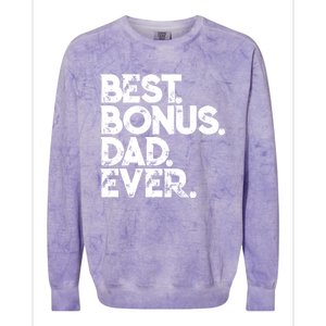 Step Dad Fathers Day Gift Best Bonus Dad Ever Gift Colorblast Crewneck Sweatshirt