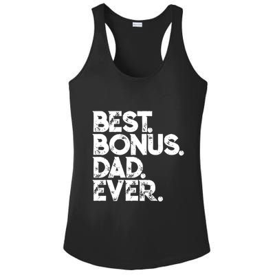 Step Dad Fathers Day Gift Best Bonus Dad Ever Gift Ladies PosiCharge Competitor Racerback Tank