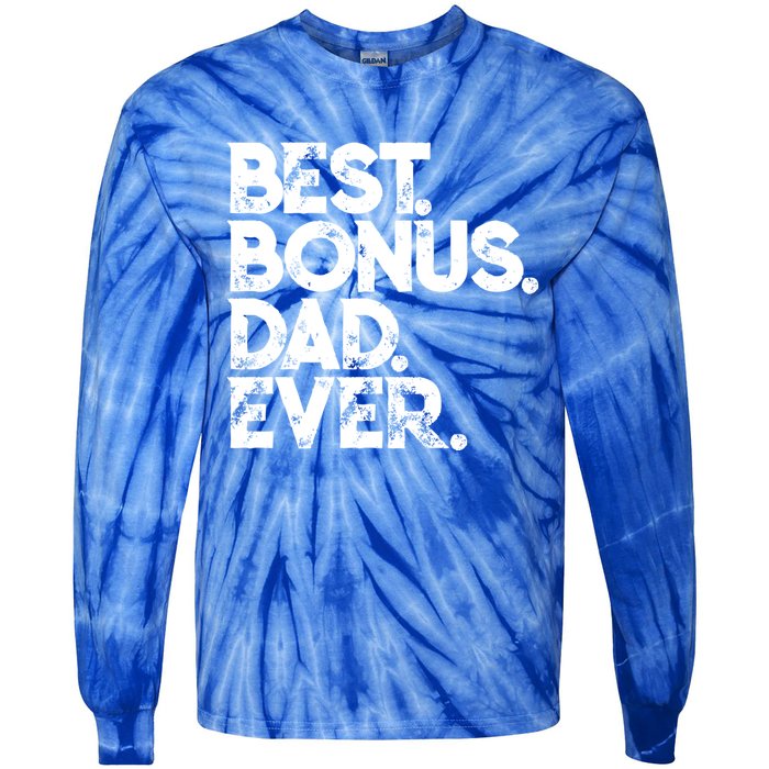 Step Dad Fathers Day Gift Best Bonus Dad Ever Gift Tie-Dye Long Sleeve Shirt