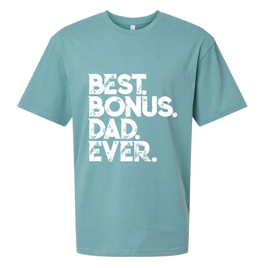 Step Dad Fathers Day Gift Best Bonus Dad Ever Gift Sueded Cloud Jersey T-Shirt