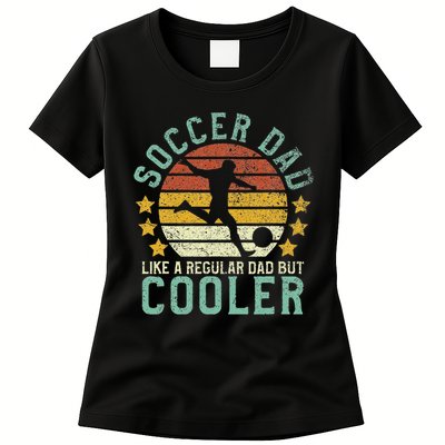 Soccer Dad Funny Soccer Player & Fan Father's Day Gift Womens T-Shirt