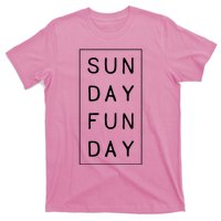 Sun Day Fun Day Sunday Weekend Lover Funny T-Shirt