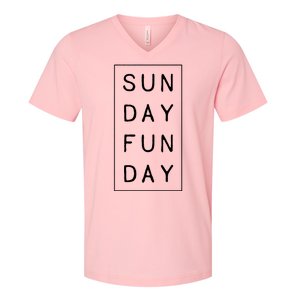 Sun Day Fun Day Sunday Weekend Lover Funny V-Neck T-Shirt