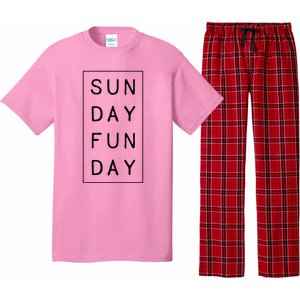 Sun Day Fun Day Sunday Weekend Lover Funny Pajama Set