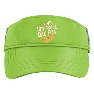 Softball Dads FatherS Day Softball In My Softball Dad Era Gift Adult Drive Performance Visor