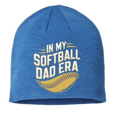 Softball Dads FatherS Day Softball In My Softball Dad Era Gift Sustainable Beanie