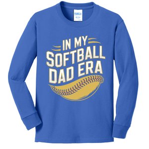 Softball Dads FatherS Day Softball In My Softball Dad Era Gift Kids Long Sleeve Shirt