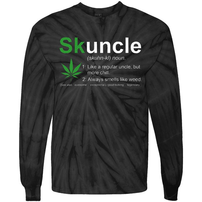 Skuncle Definition Funny Weed Pot Cannabis Marijuana Uncle Tie-Dye Long Sleeve Shirt