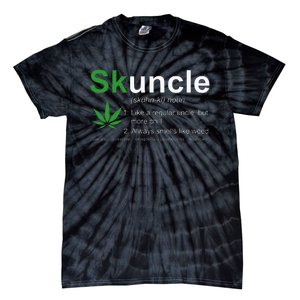 Skuncle Definition Funny Weed Pot Cannabis Marijuana Uncle Tie-Dye T-Shirt