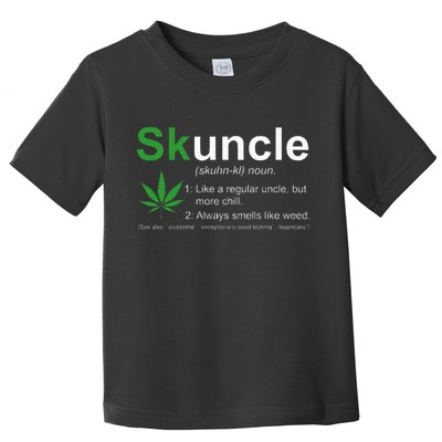 Skuncle Definition Funny Weed Pot Cannabis Marijuana Uncle Toddler T-Shirt