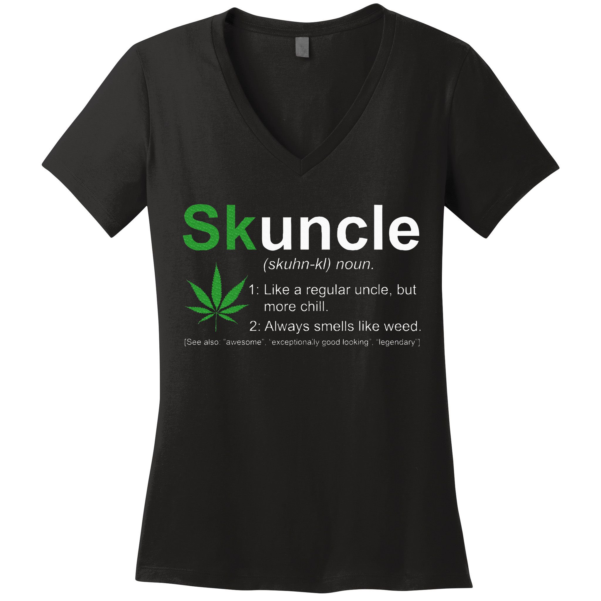 Skuncle Definition Funny Weed Pot Cannabis Marijuana Uncle Women's V-Neck T-Shirt