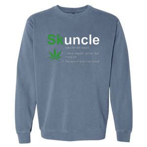 Skuncle Definition Funny Weed Pot Cannabis Marijuana Uncle Garment-Dyed Sweatshirt