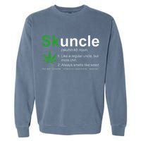 Skuncle Definition Funny Weed Pot Cannabis Marijuana Uncle Garment-Dyed Sweatshirt