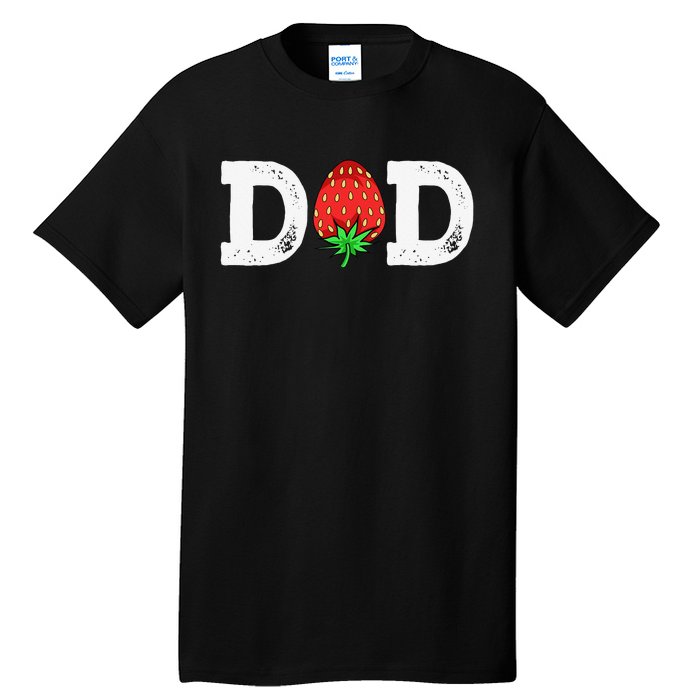 Strawberry Dad Fruit Lover Fruitarian Father's Day Berry Tall T-Shirt