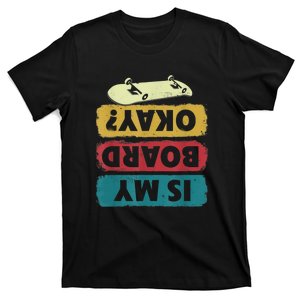 Skateboarding Design For Skater Skateboard Boys Girls T-Shirt