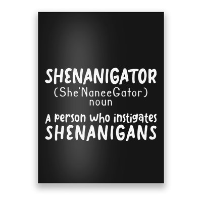 Shenanigator Definition Funny Saint Patrick Day Shenanigans Poster