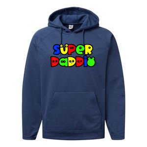 Super Daddio Funny Gamer Dad Fathers Day Video Game Lover Performance Fleece Hoodie