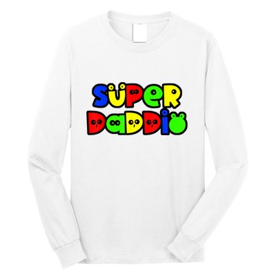 Super Daddio Funny Gamer Dad Fathers Day Video Game Lover Long Sleeve Shirt