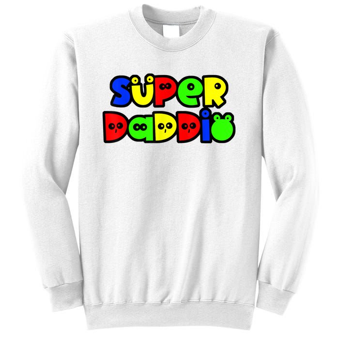 Super Daddio Funny Gamer Dad Fathers Day Video Game Lover Sweatshirt