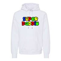 Super Daddio Funny Gamer Dad Fathers Day Video Game Lover Premium Hoodie