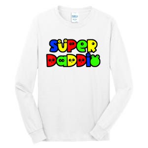 Super Daddio Funny Gamer Dad Fathers Day Video Game Lover Tall Long Sleeve T-Shirt