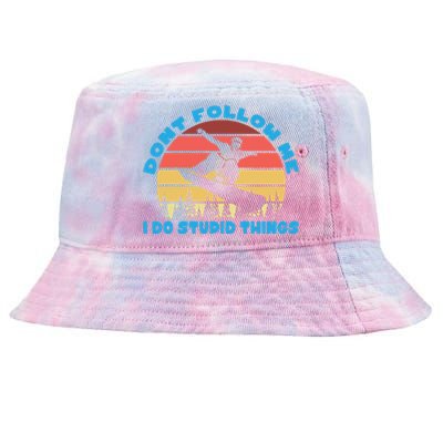 Snowboarding Dont Follow Me I Do Stupid Things Cool Gift Tie-Dyed Bucket Hat