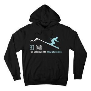 Ski Dad Funny Cute Winter Skiing Gift Tall Hoodie