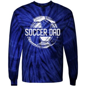 Soccer Dad Funny Soccer Lover Dad Papa Fathers Day Gift Tie-Dye Long Sleeve Shirt