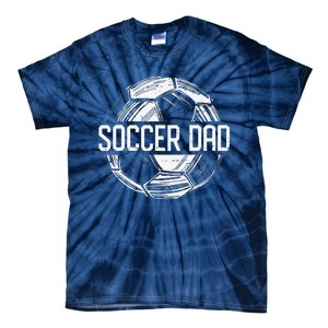 Soccer Dad Funny Soccer Lover Dad Papa Fathers Day Gift Tie-Dye T-Shirt